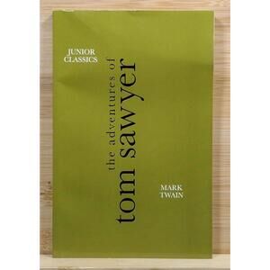 The Adventures of Tom Sawyer - Junior Classics Edition by Mark Twain